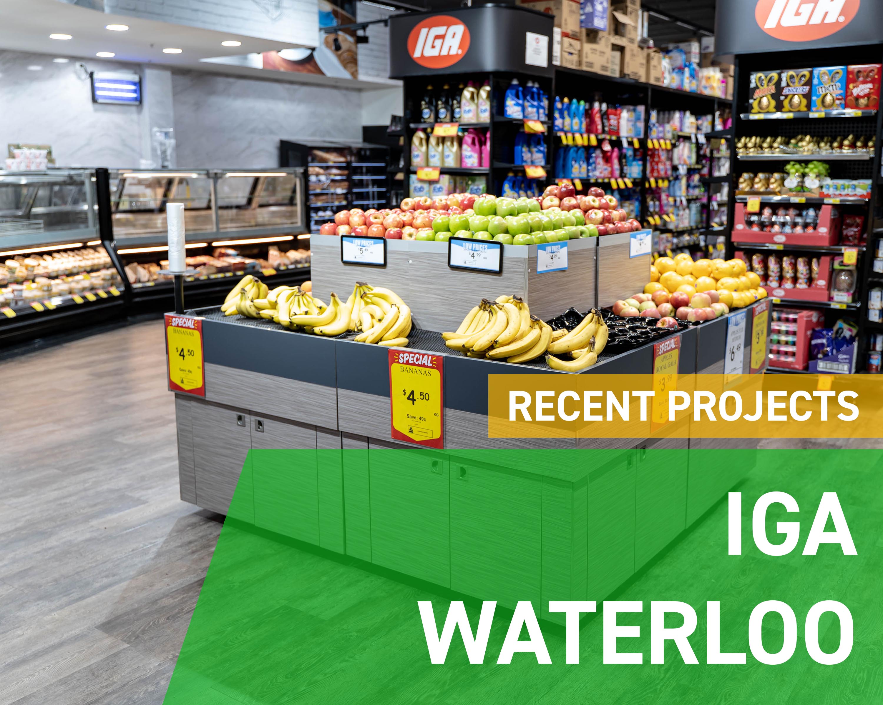 Recent Projects - IGA Waterloo